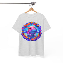 Load image into Gallery viewer, Don't Be A Hippotwatamus T-Shirt