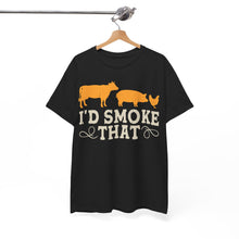 Load image into Gallery viewer, I'd Smoke That BBQ T-Shirt Funny Dad shirt