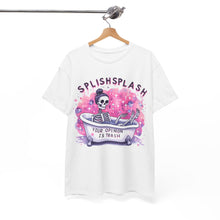 Load image into Gallery viewer, Splash Splash Your Opinion Is Trash T Shirt