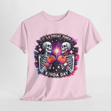 Load image into Gallery viewer, It A Throat Punch Kind Of Day T Shirt