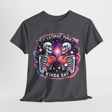 Load image into Gallery viewer, It A Throat Punch Kind Of Day T Shirt