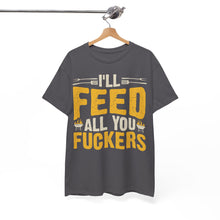 Load image into Gallery viewer, Feed All You Funny BBQ Cook Out Dad T-shirt