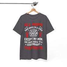 Load image into Gallery viewer, Legendary Firefighter Mom Tribute Tee