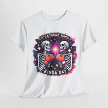Load image into Gallery viewer, It A Throat Punch Kind Of Day T Shirt