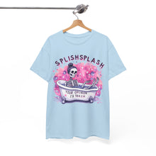 Load image into Gallery viewer, Splash Splash Your Opinion Is Trash T Shirt