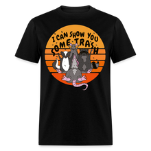 Load image into Gallery viewer, I Can Show You Some Trash Street Cats Unisex Classic T-Shirt - black