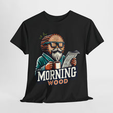 Load image into Gallery viewer, Morning Wood T-Shirt