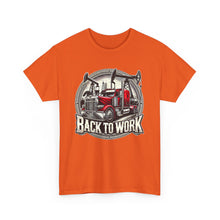 Load image into Gallery viewer, Back to Work Semi-Truck Oilfield T-Shirt – Bold Industrial Design for Hardworking Professionals