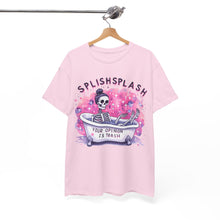Load image into Gallery viewer, Splash Splash Your Opinion Is Trash T Shirt