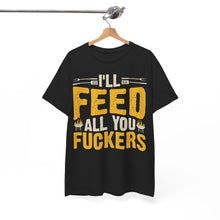 Load image into Gallery viewer, Feed All You Funny BBQ Cook Out Dad T-shirt