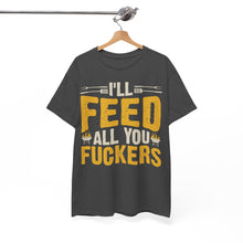 Load image into Gallery viewer, Feed All You Funny BBQ Cook Out Dad T-shirt