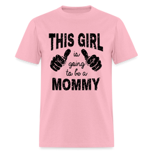 Load image into Gallery viewer, This Girl Is Going to be a Mommy - pink