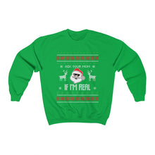 Load image into Gallery viewer, Ask Your Mom If I'm Real Funny Santa Ugly Christmas Sweater Unisex Heavy Blend™ Crewneck Sweatshirt