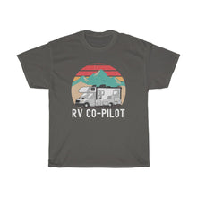 Load image into Gallery viewer, RV Co-Pilot Camping Motorhome Travel Vacation Unisex Heavy Cotton Tee