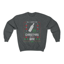 Load image into Gallery viewer, All I Want For Christmas Is Wine Ugly Christmas Sweater Unisex Heavy Blend™ Crewneck Sweatshirt