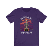 Load image into Gallery viewer, Eff You See Kay Why Oh You Skeleton Yoga Halloween Unisex Jersey Short Sleeve Tee