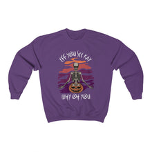 Load image into Gallery viewer, Eff You See Kay Why Oh You Skeleton Yoga Halloween Unisex Heavy Blend™ Crewneck Sweatshirt