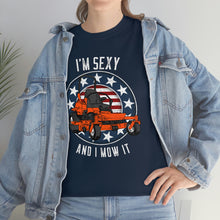 Load image into Gallery viewer, Zero Turn I'm Sexy And I Mow It Unisex T-Shirt