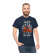 Load image into Gallery viewer, Zero Turn I'm Sexy And I Mow It Unisex T-Shirt