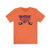 Load image into Gallery viewer, Where My Witches At Funny Halloween Witch Unisex Jersey Short Sleeve Tee