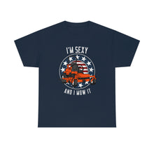 Load image into Gallery viewer, Zero Turn I'm Sexy And I Mow It Unisex T-Shirt