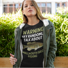 Load image into Gallery viewer, Funny Small Mouth Bass Fishing Saying Shirt Smallie Fishing Shirt