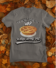 Load image into Gallery viewer, I'm Here For The WAP T-Shirt - E.G. Supplies, LLC
