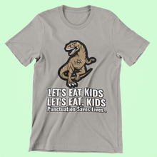 Load image into Gallery viewer, Lets Eat Kids, Punctuation Saves Lives, Kids' T-Shirt - E.G. Supplies, LLC