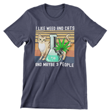 Load image into Gallery viewer, I Like Weed and Cats and Maybe 3 People Unisex Classic T-Shirt