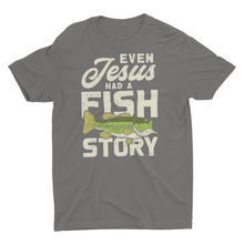 Load image into Gallery viewer, Even Jesus Had A Fish Story Funny Fishing Shirt