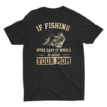 Load image into Gallery viewer, Sarcastic Funny Fishing Saying Fishing Shirts