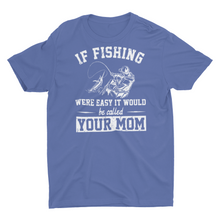 Load image into Gallery viewer, Sarcastic Funny Fishing Saying Funny Fishing Shirts