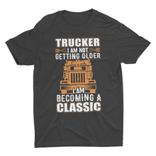 Load image into Gallery viewer, Trucker Birthday Gift Becoming Classic Unisex T-Shirt