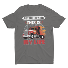 Load image into Gallery viewer, Truck Drover Not Just My Job Unisex T-Shirt
