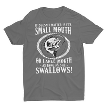 Load image into Gallery viewer, Sarcastic Large Mouth Small Mouth Bass Fishing Unisex T-Shirt