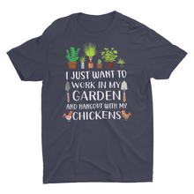 Load image into Gallery viewer, Work in My Garden and Hangout with My Chickens Gardening Plant Lover T-Shirt