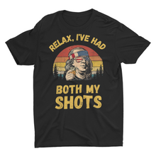 Load image into Gallery viewer, Funny Relax I Have Had Both My Shots American Flag Ben Franklin Shirts