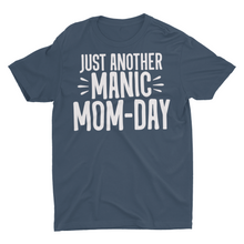 Load image into Gallery viewer, Just Another Manic Mom Day Unisex Classic T-Shirt