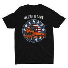 Load image into Gallery viewer, "We Ride at Dawn Zero Turn Lawn Mower T-Shirt"