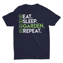 Load image into Gallery viewer, Eat, Sleep, Garden, Repeat" Gardening T-Shirt
