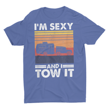 Load image into Gallery viewer, I'm Sexy and I Tow It Jeep and Camper, Camping Shirt
