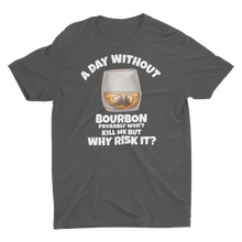 Load image into Gallery viewer, A Day Without Bourbon Unisex Classic T-Shirt