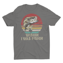 Load image into Gallery viewer, Wish I Was Fishin, Funny Fishing Shirt