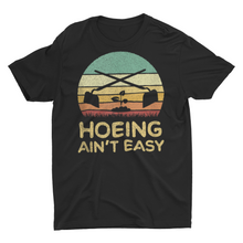 Load image into Gallery viewer, Funny Gardening Plant Lover Hoeing Ain't Easy T-Shirt