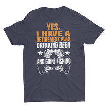 Load image into Gallery viewer, Retirement Plan Drinking Beer and Fishing, Funny Retirement Gift Shirts