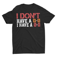 Load image into Gallery viewer, Hard Working Funny Long Day Working Shirts