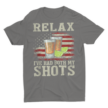 Load image into Gallery viewer, Relax I've Had Both My Shots Tequila and American Flag Shirts