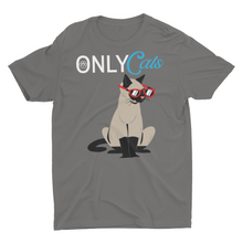 Load image into Gallery viewer, Funny Only Cats Cat Owner Adult Fans Meme Shirts