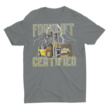 Load image into Gallery viewer, Forklift Certified Shirt Unisex Heavy Cotton Tee