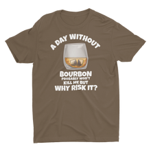 Load image into Gallery viewer, A Day Without Bourbon Unisex Classic T-Shirt